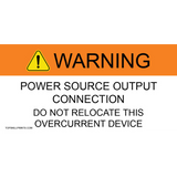 WARNING: POWER SOURCE OUTPUT CONNECTION