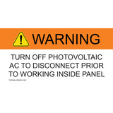 WARNING: TURN OFF PHOTOVOLTAIC AC TO DISCONNECT PRIOR TO WORKING INSIDE PANEL