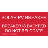 SOLAR PV BREAKER: Breaker Is Backfed Do Not Relocate