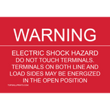 WARNING: Electric Shock Hazard Do Not Touch Terminals