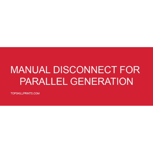 MANUAL DISCONNECT FOR PARALLEL GENERATION