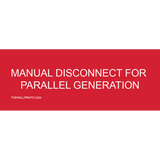 MANUAL DISCONNECT FOR PARALLEL GENERATION