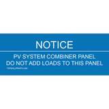 NOTICE: PV SYSTEM COMBINER PANEL